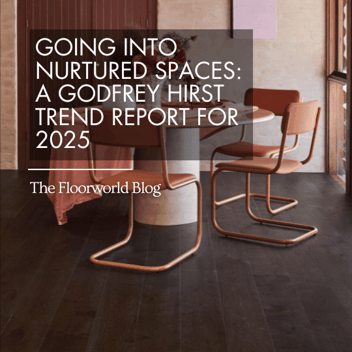 Nurtured Spaces by Godfrey Hirst Trends Report 2025